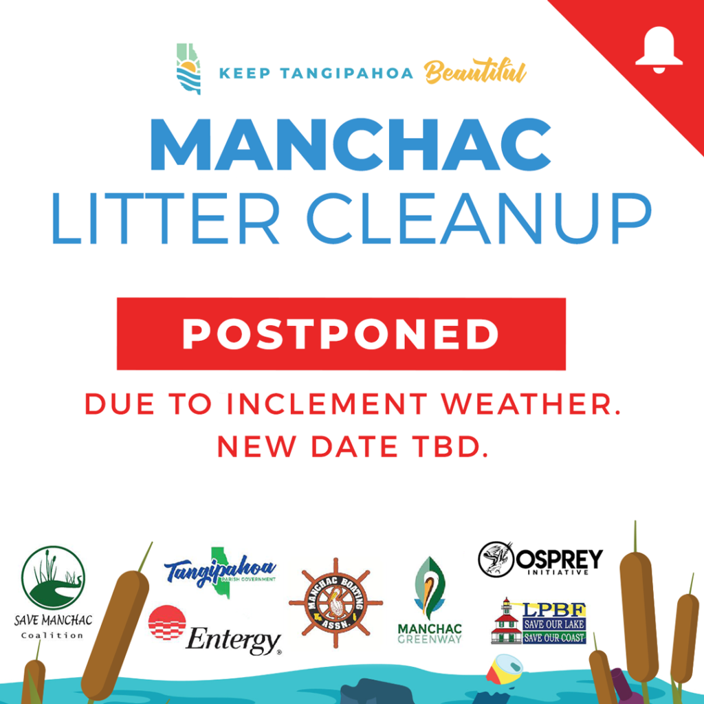 Manchac litter clean up has been postponed - graphic